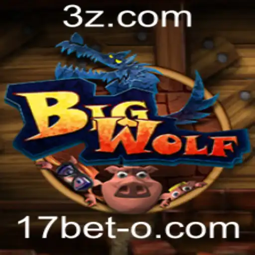 Explorando o Empolgante Mundo de BigWolf com 17bet