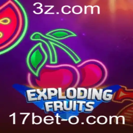 ExplodingFruits: Um Guia Completo para Entender o Jogo e seu Sucesso no 17bet